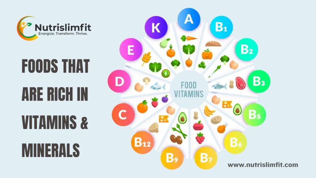 Foods Rich in Essential Minerals and Vitamins